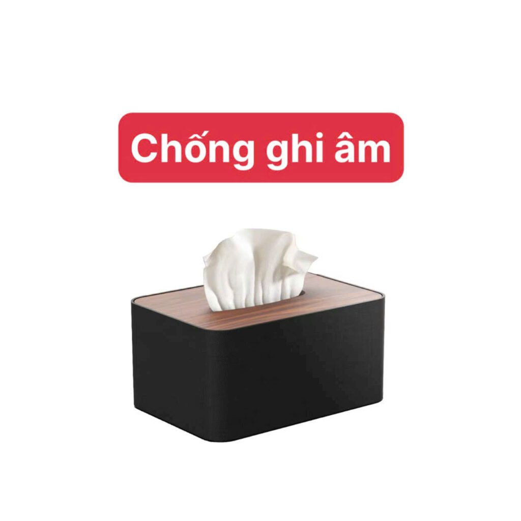 Máy Chống Ghi Âm hộp Giấy ăn